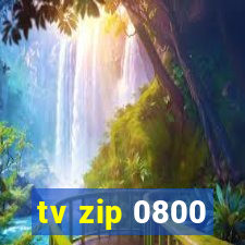 tv zip 0800